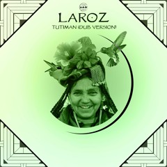 FREE DOWNLOAD: Laroz - Tutiman (Dub Version)