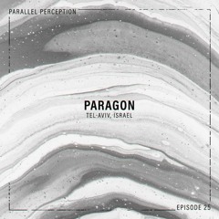 Episode 25: Paragon