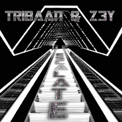 Tribaan & Z3Y - ESCALATE  [Free Download]