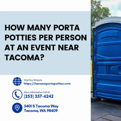 How Many Porta Potties Per Person At An Event Near Tacoma? 🚽🎉