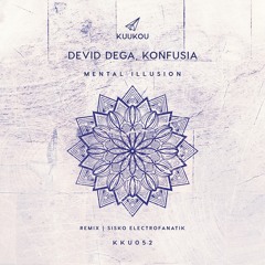 KKU052 - Devid Dega, Konfusia - Mental Illusion