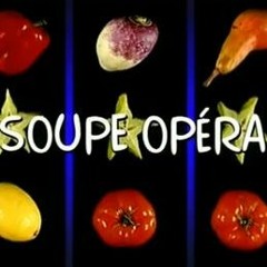 Soupe Opera X Barrump