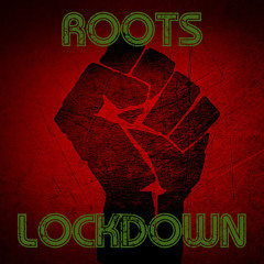ROOTS LOCKDOWN Mix (Reggae)