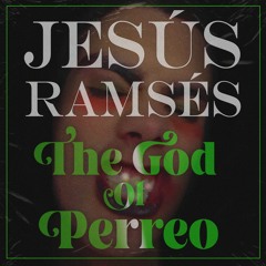 The God Of Perreo