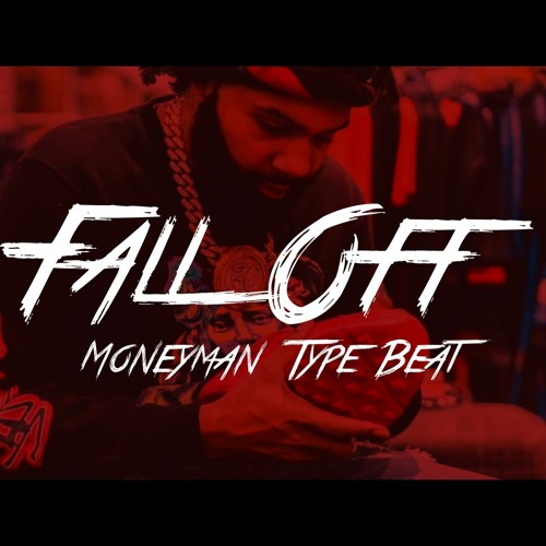 Stream [FREE DOWNLOAD] Moneyman Type Beat 2020 - "Fall Off" | Rap/Trap  Instrumental 2020 by Bandz Beats | Listen online for free on SoundCloud