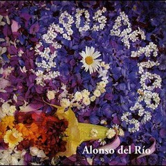 Alonso Del Rio - Tiempos De Flores