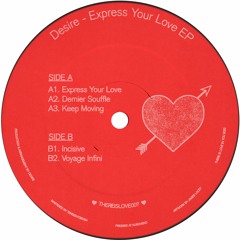 THEREISLOVE007 // Desire - Express Your Love EP