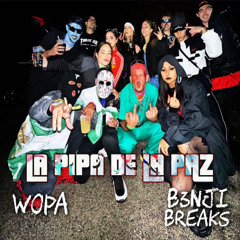 Wopa & B3nji Breaks - La pipa de la paz.wav