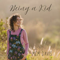 Being A Kid