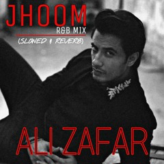 Ali Zafar // Jhoom [R&B Mix] (SLOWED & REVERB)
