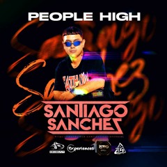 PEOPLE HIGH | SANTIAGO SANCHEZ | LIVE SET 2024