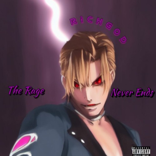 The Rage Never Ends (Prod. Rollie)