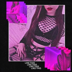 Like This (prod. level + SwaggyB)