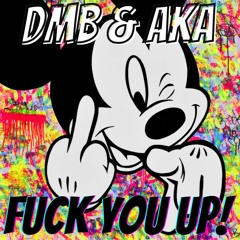 Aka & DMB - Fuck You Up (Sample)