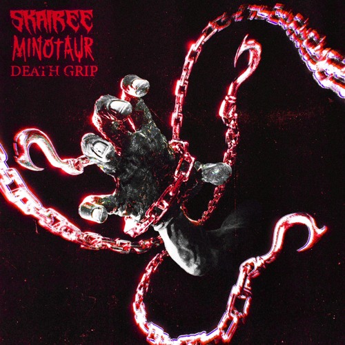 Skairee & Minotaur - Death Grip