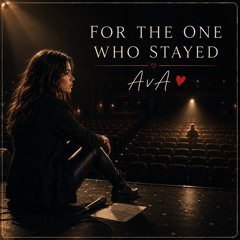 For The One Who Stayed