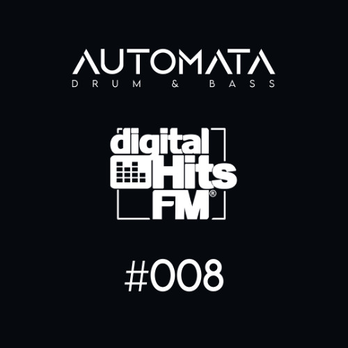 Automata Radioshow #008 · Automata Next Releases 01 @ Digital Hits FM (digitalhits.cat)
