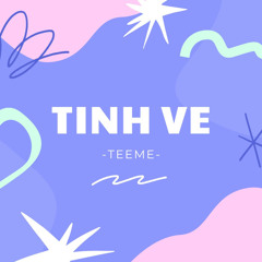 TINH VE