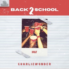 BACK 2 SCHOOL MIX | Mixed by CharlieWonder | Denver United EDM