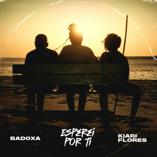 Badoxa feat. Kiari Flores Esperei Por Ti