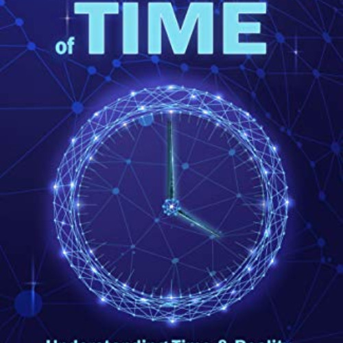 View EPUB 📕 The Network of Time: Understanding Time & Reality through Philosophy, Hi