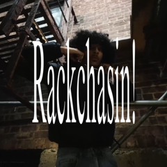Rackchasin! (mv in desc) (prod. DMB2.fye)