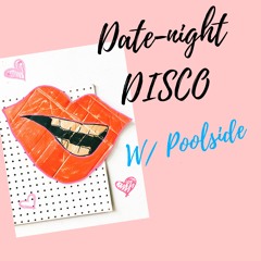 Date-Night Disco: Won't You Be My Quarantine?
