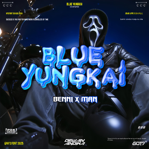 BLUE YUNGKAI - DEWAN ANDIKA X BENNI X MAN