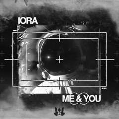 IORA - Me & You