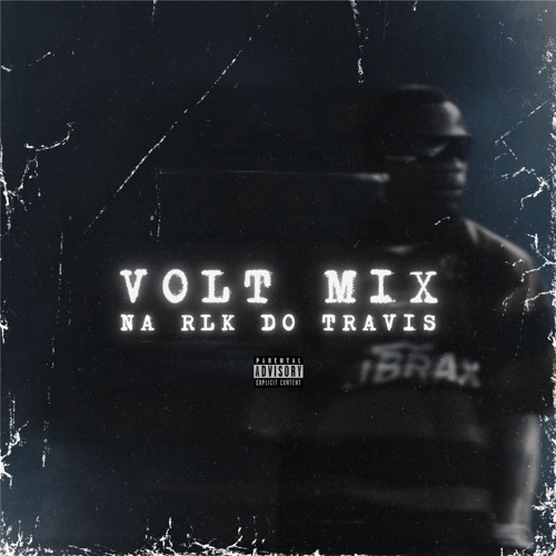 Volt Mix Na Rlk Do Travis Scott -  RMX HIGHEST IN THE ROOM (proddjvtaguilar)