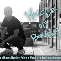 Tommy Bones - House of Bones Live - Episode #006 04.28.2022