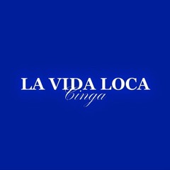 LA VIDA LOCA