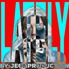 lately by jeonproduction (prod. margoproxy)