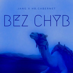 JanG ft. HB.cabernet - Bez Chyb (prod. HB)