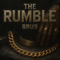 THE RUMBLE