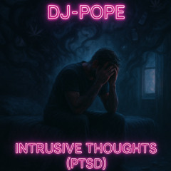 Intrusive Thoughts (PTSD)