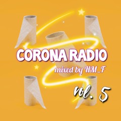 corona radio vol. 5