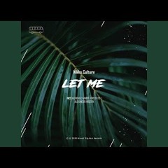 Nikko Culture - Let Me