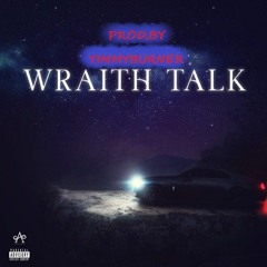 Wraith talk