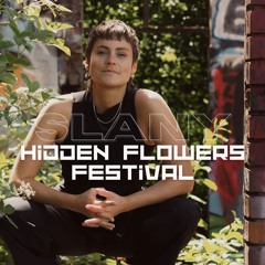 SLANY | Hidden Flowers Festival | AUG 23