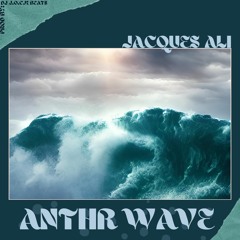 ANTHR WAVE - Prod By: DJ J.O.C.K BEATS