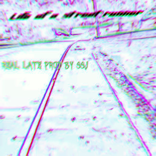 Real late (prod by SSJ)