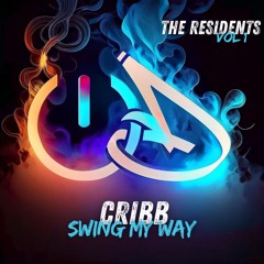CRIBB | Swing My Way
