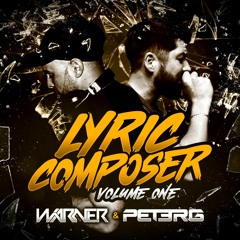 Warner & Peter G - Lyric Composer - Volume one