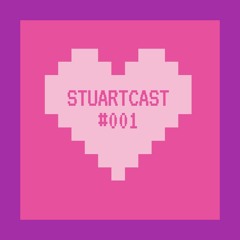 StuartCast #001 ESTREIAAAA
