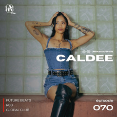 LMHY Radio #070 | Caldee (Future Beats, R&B, Global Club)