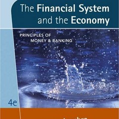 Download pdf The Financial System and the Economy: Principles of Money and Banking (with InfoTrac®)
