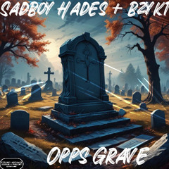 Opps Grave (Freestyle)—Ft. Bzyk1