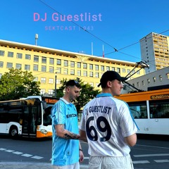 SEKTCAST 043 | DJ Guestlist