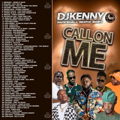 DJ KENNY CALL ON ME DANCEHALL MIXFIX 2024